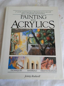 Painting with Acrylics by Jenny Rodwell (1986, Hardcover) - Picture 1 of 4