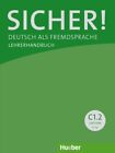 Sicher! C1/2. Lehrerhandbuch ~ Sönke Andresen ~  9783197712086