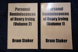 Bram Stoker Personal Reminiscences of Henry Irving, 2 Volumes General Books Pub. - Bild 1 von 2