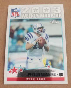 Peyton Manning 2004 Topps Chrome Weekly Wrap-Up #149 - Picture 1 of 2