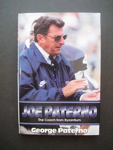 Joe Paterno The Coach from Byzantium by George Paterno 1571671536 Penn State FB - Imagen 1 de 10