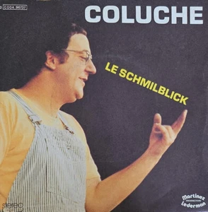 Coluche - Le Schmilblick - Vinyl 7" 45T (Single) - Bild 1 von 1