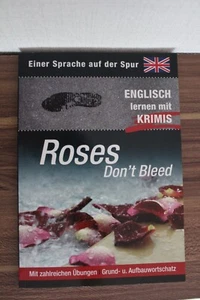 Roses Don't Bleed Englisch lernen mit Krimis Julia Schweizer - Bild 1 von 3