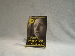 Please Forgive Me, God Sister Mary Rose McGeady - Picture 1 of 2