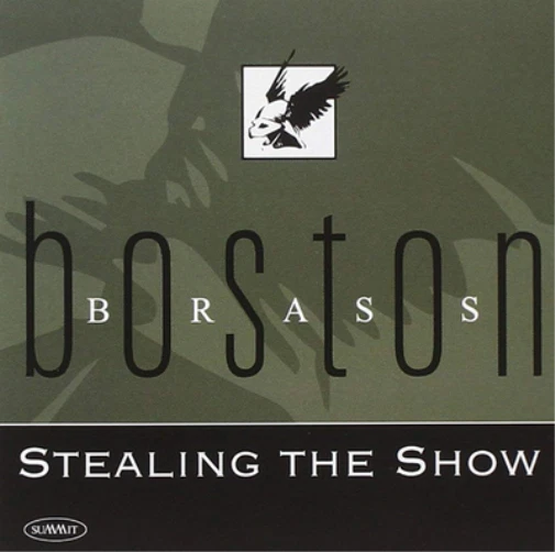 Boston Brass Stealing the Show (CD) Album - Bild 1 von 1