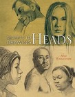Secrets to Drawing Heads by Kraayvanger, Allan