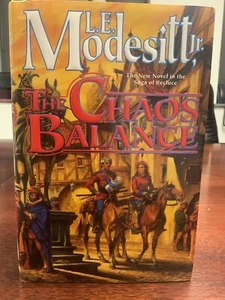 Signed: Saga of Recluce Ser.: The Chaos Balance by L. E. Modesitt Jr. (HC, 1st P - Imagen 1 de 6