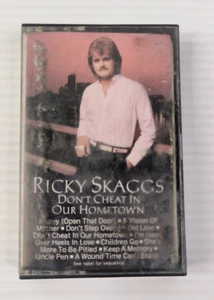 Ricky Skaggs, Don't Cheat In Our Hometown, Cassette Tape 1983 - Picture 1 of 4