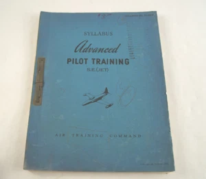 Syllabus 51-28-2 Advanced Pilot Training S.E. (Jet) Air Training 51-28-2 C252B - Picture 1 of 13