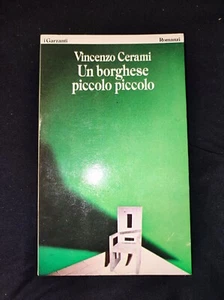 Vincenzo CERAMI - UN BORGHESE PICCOLO PICCOLO - i Garzanti 1979 - Foto 1 di 2
