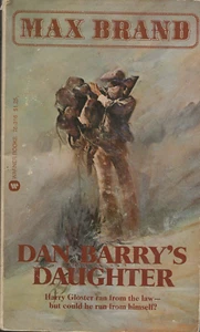 Dan Barry's Daughter by Dan Barry Warner 76-316 Max Brand 1976 - Picture 1 of 2