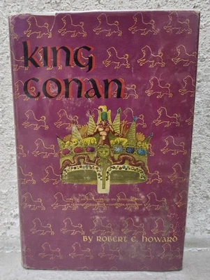 Robert E Howard King Conan 1st Edition Hardcover Book 1953 DJ Gnome Press - Image 1 of 4