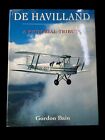 De Havilland - A Pictorial Tribute by Bain, Gordon HB DJ VGC