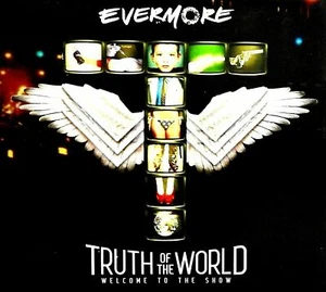 Evermore Truth of the World Welcome to the Show Music CD Nov-2009 Warner Music - Picture 1 of 1