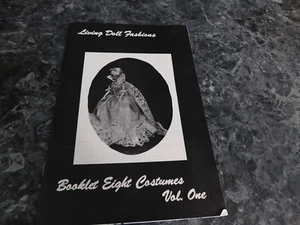 Living Doll Fashions Booklet 8 Costumes Vol 1 One by Janice Rader - Picture 1 of 1