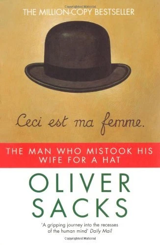 Man Who Mistook His Wife for a Hat (Picador) By Oliver Sacks - Image 1 of 1