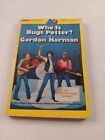 WHO IS BUGS POTTER By Gordon Korman- 1980 paper back