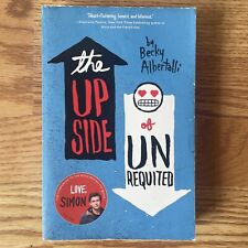 The Upside of Unrequited by Becky Albertalli (2018, Trade Paperback)