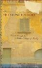 The Stone Boudoir: Travels Through The Hidden Villages Of Sicily [ Maggio, There