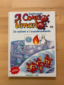 ESPLORANDO IL CORPO UMANO N. 42 - LE USTIONI E L'ASSIDERAMENTO  (AMZ SERIE 1989) - Foto 1 di 4