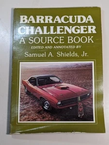 Vintage 1983 Barracuda Challenger a Source Book by Samuel Shields Paperback - Picture 1 of 2