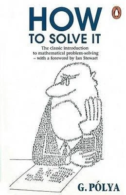 How to Solve It: A New Aspect of Mathematical Method by Polya, George - Image 1 of 2