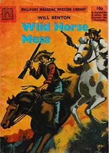 Wild Horse Mesa, Will Benton - 1972 Mellifont Magazine Western Library Paperback - Imagen 1 de 1
