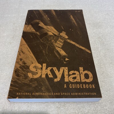 Skylab A Guidebook National Aeronautics And S...