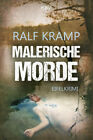 Malerische Morde / Herbie Feldmann Bd.4|Ralf Kramp|Broschiertes Buch|Deutsch