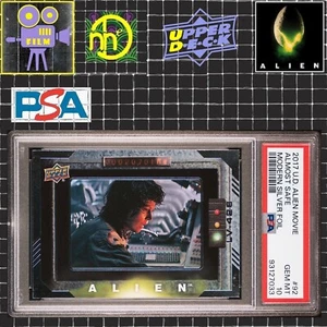 2017 Upper Deck Alien Movie - Silver Foil 92 Ripley Almost Safe PSA 10 GEM MINT - Picture 1 of 4