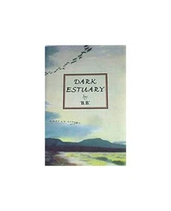 Dark Estuary, Denys Watkins-Pitchford,"BB", Excellent Book - Bild 1 von 1