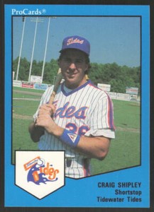 1989 ProCards Triple A   Craig Shipley #1961 Tidewater Tides