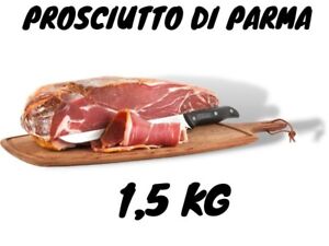 PROSCIUTTO di PARMA italienische Rohschinken Wurstspezialität Schinken 1,5 kg