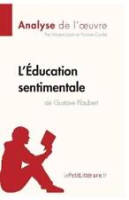 Lepetitlitterai L'�ducation sentimentale de Gustave Flaubert (Analyse de (Poche)