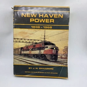 New Haven Power 1838-1968 J.W. Swanberg Trains 1,364 Photos 592 Pages 1st Print - Bild 1 von 10