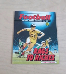 Football Picture Story Monthly~Rags To Riches (No. 53) 1988 Copy - Bild 1 von 6