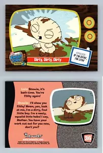 Tarjeta coleccionable Dirty, Dirty, Dirty #36 Family Guy temporada 2 tintas 2006 - Imagen 1 de 1