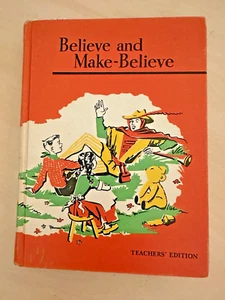 Grade 4 Teachers' Edition "Believe and Make-Believe" 1957 Sheldon Reading Series - Picture 1 of 13