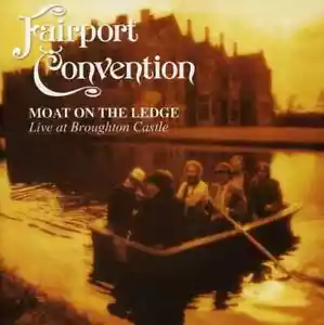 CD Fairport Convention Moat On The Ledge Eagle Rock - Bild 1 von 1