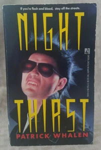 NIGHT THIRST By Patrick Whalen 1st Pocket printing 1991 Paperback - Imagen 1 de 8