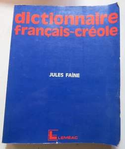COLONIES/DICTIONNAIRE FRANCAIS-CREOLE/J.FAINE/ED LEMEAC/1974/ANTILLES/HAITI - Picture 1 of 1