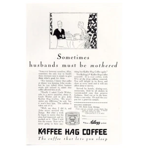 1929 Caffè Hag Coffee: a volte i mariti devono essere materni pubblicità stampa d'epoca - Foto 1 di 1