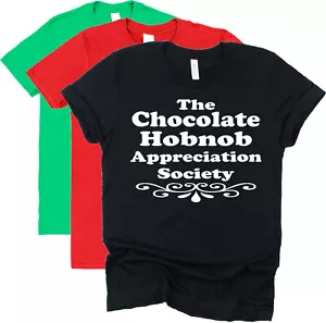 T-Shirt Schokolade Hobnob Appreciation Society Geschenk für Lebensmittelliebhaber Keksliebhaber - Bild 1 von 8