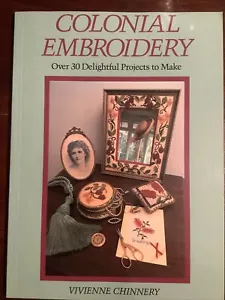 COLONIAL EMBROIDERY by Vivienne Chinnery Soft Cover Book 112p - Bild 1 von 14