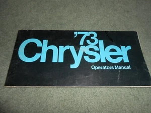 1973 CHRYSLER ORIGINAL OWNER MANUAL / 73 OPERATOR'S MANUAL - Bild 1 von 1