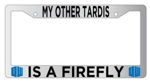 Chrome License Plate Frame Auto Accessory My Other Tardis is a Firefly 1838 - Picture 1 of 1