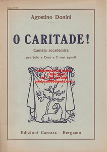 O CARITADE ! (Spartito, edizioni Musicali Carrara, Agostino Donini) - Imagen 1 de 1