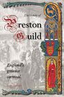 A History Of Preston Guild, England's ..., Crosby, Alan