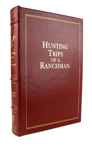 Hunting Trips of a Ranchman by Theodore Roosevelt - Premier Press - Limited Ed. - Picture 1 of 4