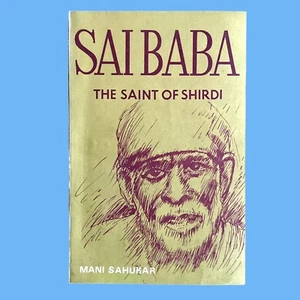 Sai Baba: The Saint of Shirdi (1983) Mani Sahukar PB India Yoga See Photos - Picture 1 of 5